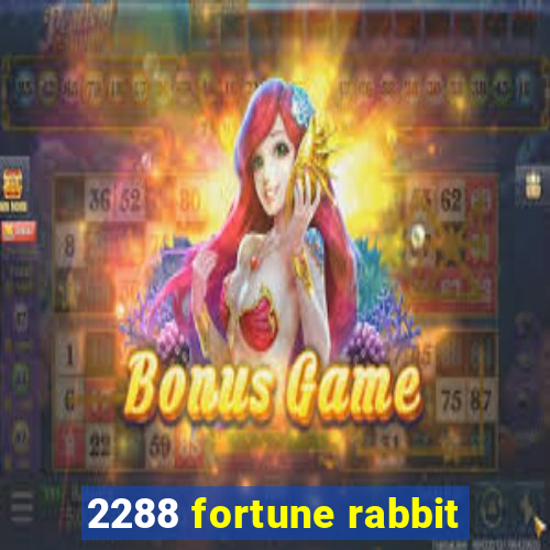 2288 fortune rabbit